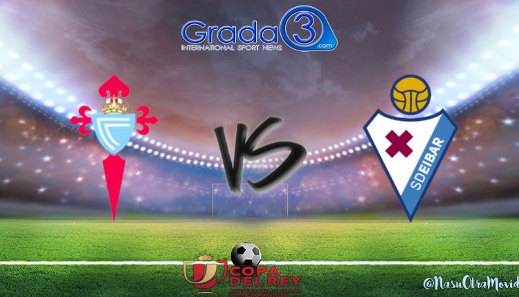 Celta Eibar Copa del Rey