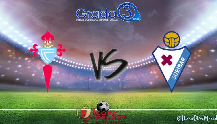 Celta Eibar Copa del Rey