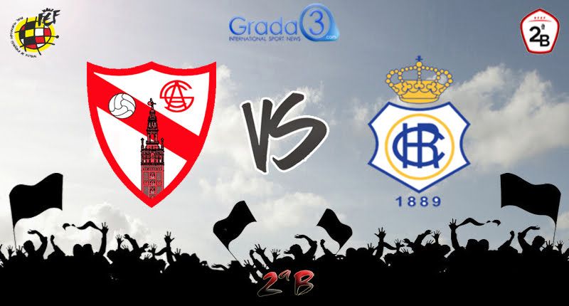 Sevilla Atlético - RC Recreativo de Huelva