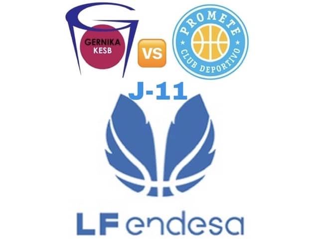 Lointek Gernika - Campus Promete, Jornada 11
Fuente imagen: Clubes y Endesa; montaje @Rafacer75