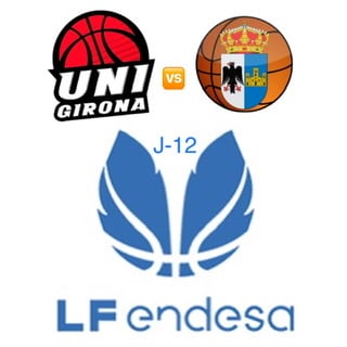 Girona - Bembibre, J-12 Liga Femenina Endesa
Fuente imagen: Clubes y Endesa; montaje @Rafacer75