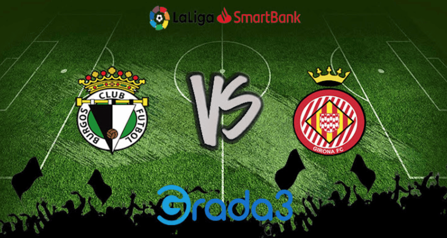 Burgos - Girona. Fuente: Grada3.com